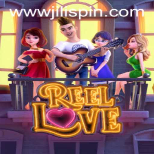 Unveiling the Excitement of ReelLove on JiLIiSpin.COM