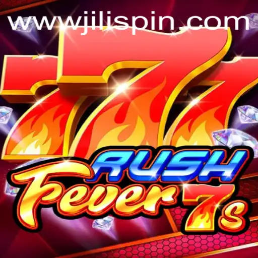 Explore the Exciting World of RushFever7s from JiLIiSpin.COM