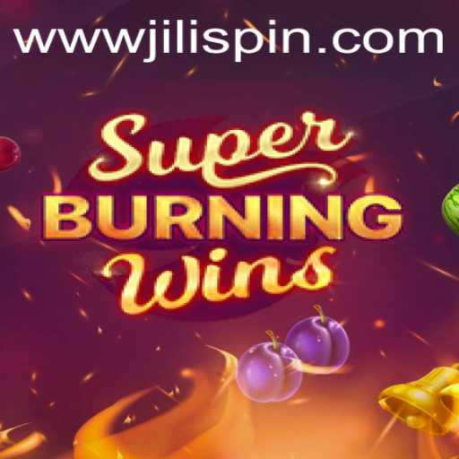 Exploring SuperBurningWins and JiLIiSpin.COM