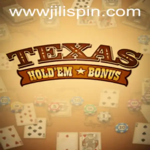 Mastering the Game: Texas Hold'em Bonus and the Rise of JiLIiSpin.COM